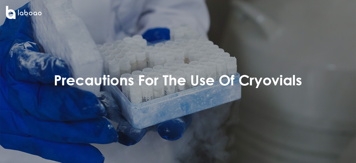 Precautions For The Use Of Cryovials